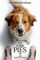 Był sobie pies 2 (2019) • Sprawdź źródła na Vider