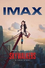 Skywalkers: Opowieść o miłości (2024) • Sprawdź źródła na Vider