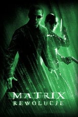 Matrix Rewolucje (2003) • Sprawdź źródła na Vider