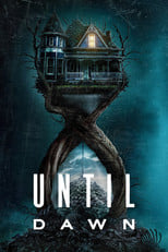 Until Dawn (2025) • Sprawdź źródła na Vider