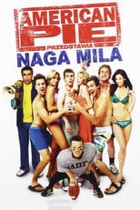 American Pie: Naga Mila (2006) • Sprawdź źródła na Vider