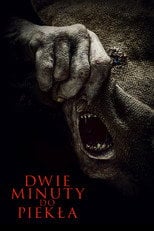 Dwie minuty do piekła (2023) • Sprawdź źródła na Vider