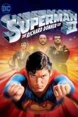 Superman II: The Richard Donner Cut (2006) • Sprawdź źródła na Vider