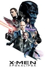 X-Men: Apokalipsa (2016) • Sprawdź źródła na Vider