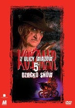 Koszmar z Ulicy Wiązów 5: Dziecko Snów (1989) • Sprawdź źródła na Vider