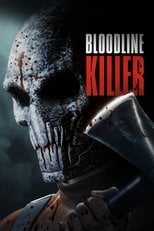 Bloodline Killer (2024) • Sprawdź źródła na Vider