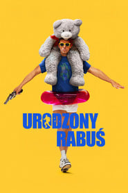 Urodzony rabuś (2025) • Sprawdź źródła na Vider