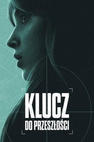 Klucz do przeszłości (2025) • Sprawdź źródła na Vider
