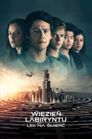 Więzień labiryntu: Lek na śmierć (2018) • Sprawdź źródła na Vider