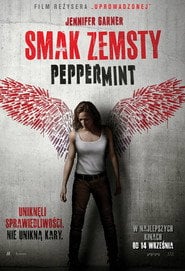 Smak Zemsty. Peppermint (2018) • Sprawdź źródła na Vider