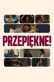 Przepiękne! (2025) • Sprawdź źródła na Vider
