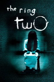 The Ring 2 (2005) • Sprawdź źródła na Vider
