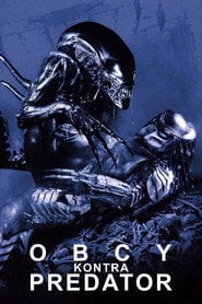 Obcy kontra Predator (2004) • Sprawdź źródła na Vider