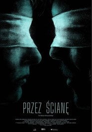 Przez ścianę (2026) • Sprawdź źródła na Vider