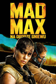 Mad Max: Na drodze gniewu (2015) • Sprawdź źródła na Vider