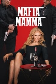 Mafia Mamma (2023) • Sprawdź źródła na Vider
