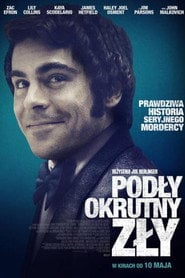 Podły, okrutny, zły (2019) • Sprawdź źródła na Vider
