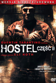 Hostel 2 (2007) • Sprawdź źródła na Vider