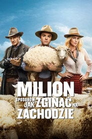 Milion Sposobów, jak Zginąć na Zachodzie (2014) • Sprawdź źródła na Vider