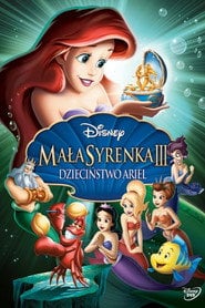 Mała Syrenka 3: Dzieciństwo Ariel (2008) • Sprawdź źródła na Vider