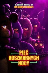 Pięć koszmarnych nocy (2023) • Sprawdź źródła na Vider