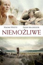 Niemożliwe (2012) • Sprawdź źródła na Vider