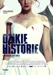Dzikie historie (2014) • Sprawdź źródła na Vider