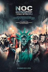 Noc Oczyszczenia: Czas Wyboru (2016) • Sprawdź źródła na Vider