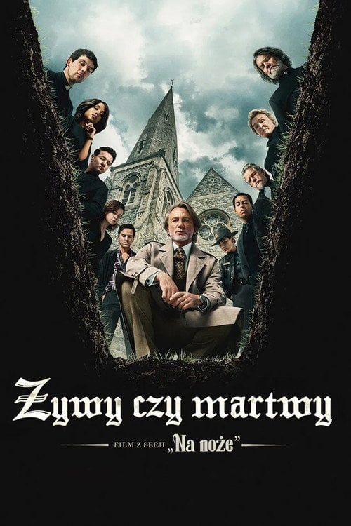 Żywy czy martwy: Film z serii „Na noże” (2025) • Sprawdź źródła na Vider