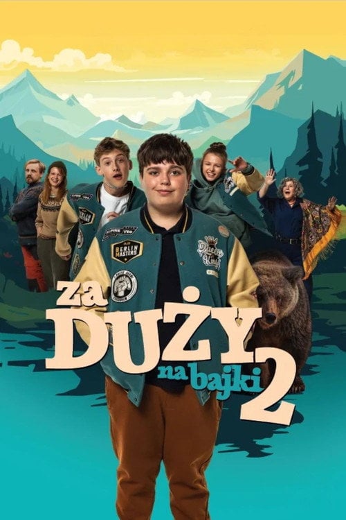 Za duży na bajki 2 (2024) • Sprawdź źródła na Vider