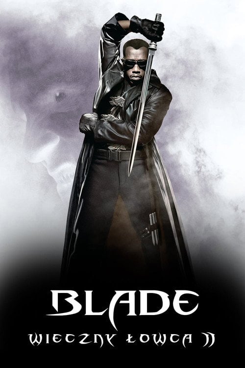 Blade: Wieczny łowca 2 (2002) • Sprawdź źródła na Vider