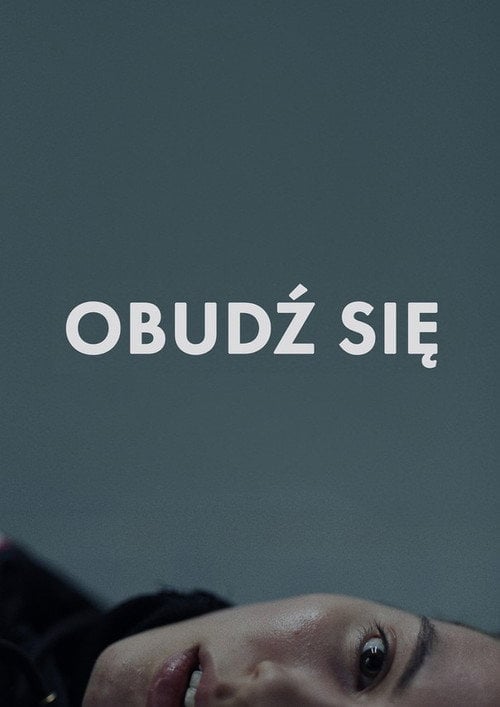 Obudź się (2024) • Sprawdź źródła na Vider