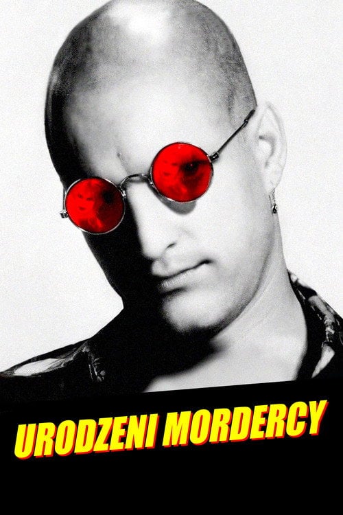 Urodzeni mordercy (1994) • Sprawdź źródła na Vider