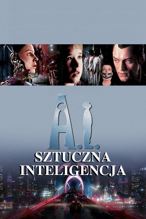 A.I. Sztuczna inteligencja (2001) • Sprawdź źródła na Vider