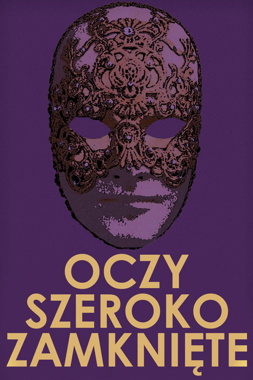 Oczy szeroko zamknięte (1999) • Sprawdź źródła na Vider