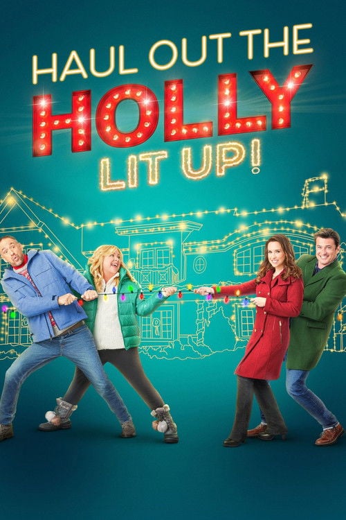 Haul Out the Holly: Lit Up (2023) • Sprawdź źródła na Vider